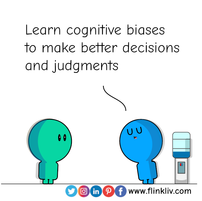 Conversation between A and B about the need to learn cognitive biases. B: Learn cognitive biases to make better decisions and judgments