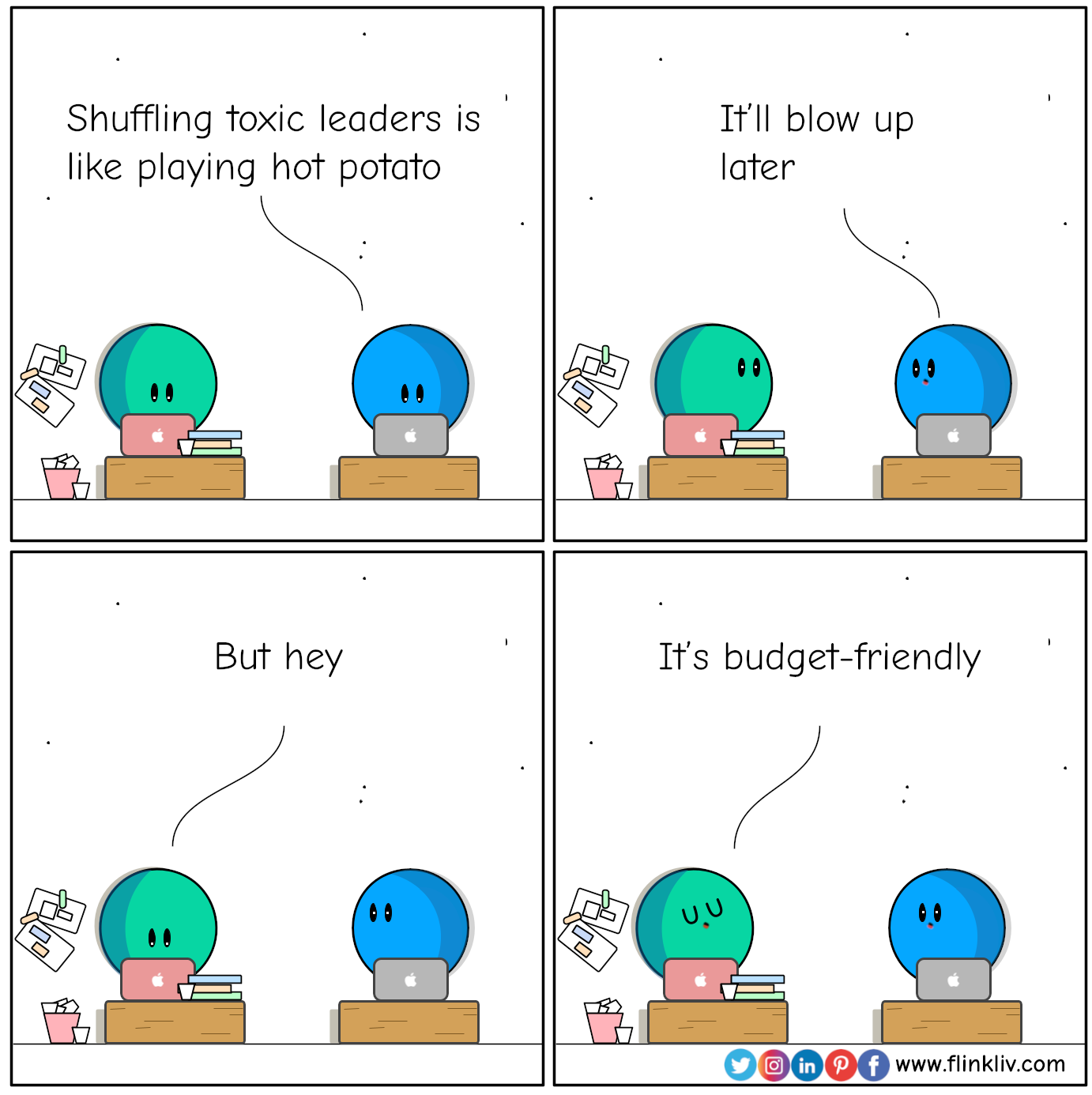 Conversation between A and B about how toxic leaders transfer hams organizations. 
            		B: Shuffling toxic leaders is like playing hot potato with a grenade—it’ll blow up later.
					A: But hey, it’s budget-friendly
					By Flinkliv.com
					